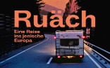 Kino-Premiere: RUÄCH - Eine Reise ins jenische Europa