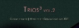 Trios³ Vol.2 Concert